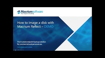 Webinar: How to image a disk with Macrium Reflect - Part 1 The Basics
