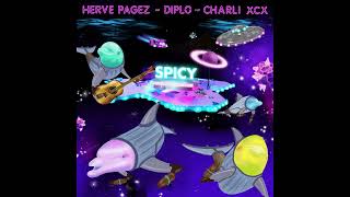 Herve Pagez, Diplo - Spicy ft. Charli XCX (Instrumental)