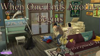 When One Ends Another Begins- Legacy Sims 4 Lets Play - Detective Dynasty Challenge