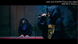 yama 『Lost』- 2nd ALBUM 『Versus the night 1.0』ACOUSTIC LIVE