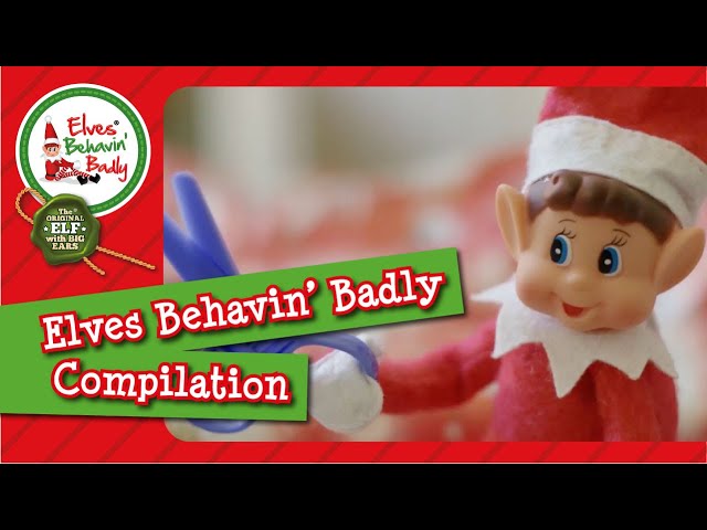 Elves Behavin Badly Compilation 