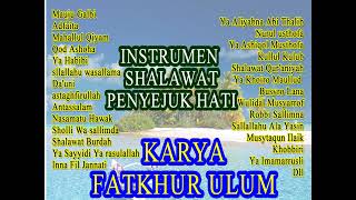 Instrumen Shalawat karya Fatkhur Ulum full 2 jam melodi sedih bikin nangis