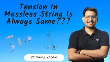 Tension In Massless String | Rahul Yadav | Kota Pulse By Unacademy