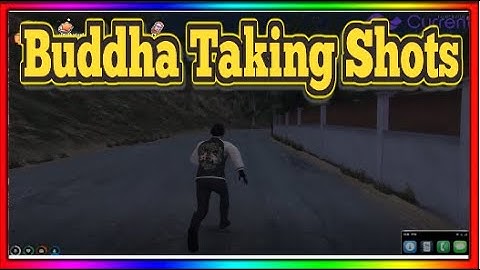 Buddha Taking Shots | No-Pixel 3.1