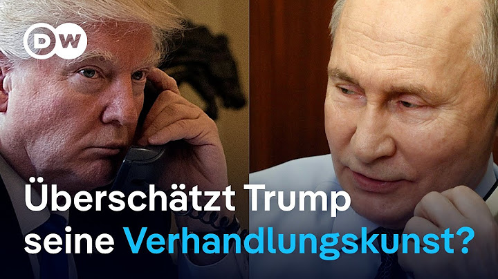 Trumps Telefonat mit Putin hatte "nicht viel Substanz" | DW Nachrichten