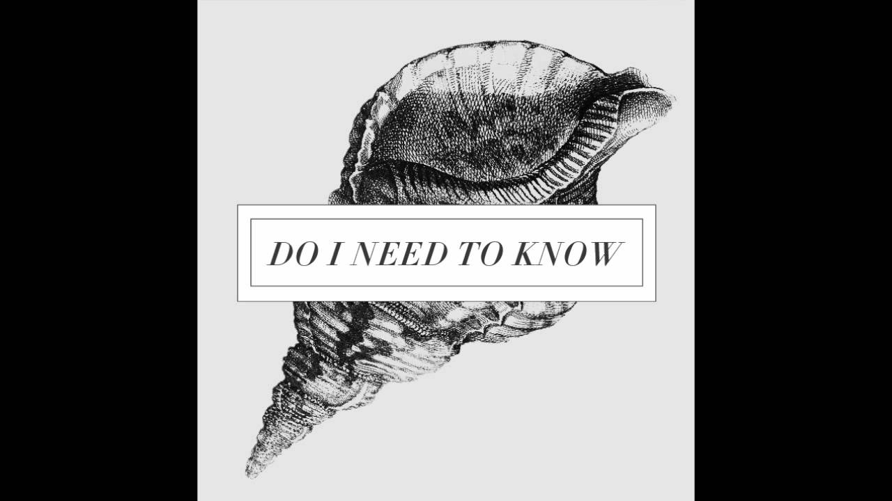 Watch Do I Need To Know on YouTube Watch Do I Need To Know on YouTube