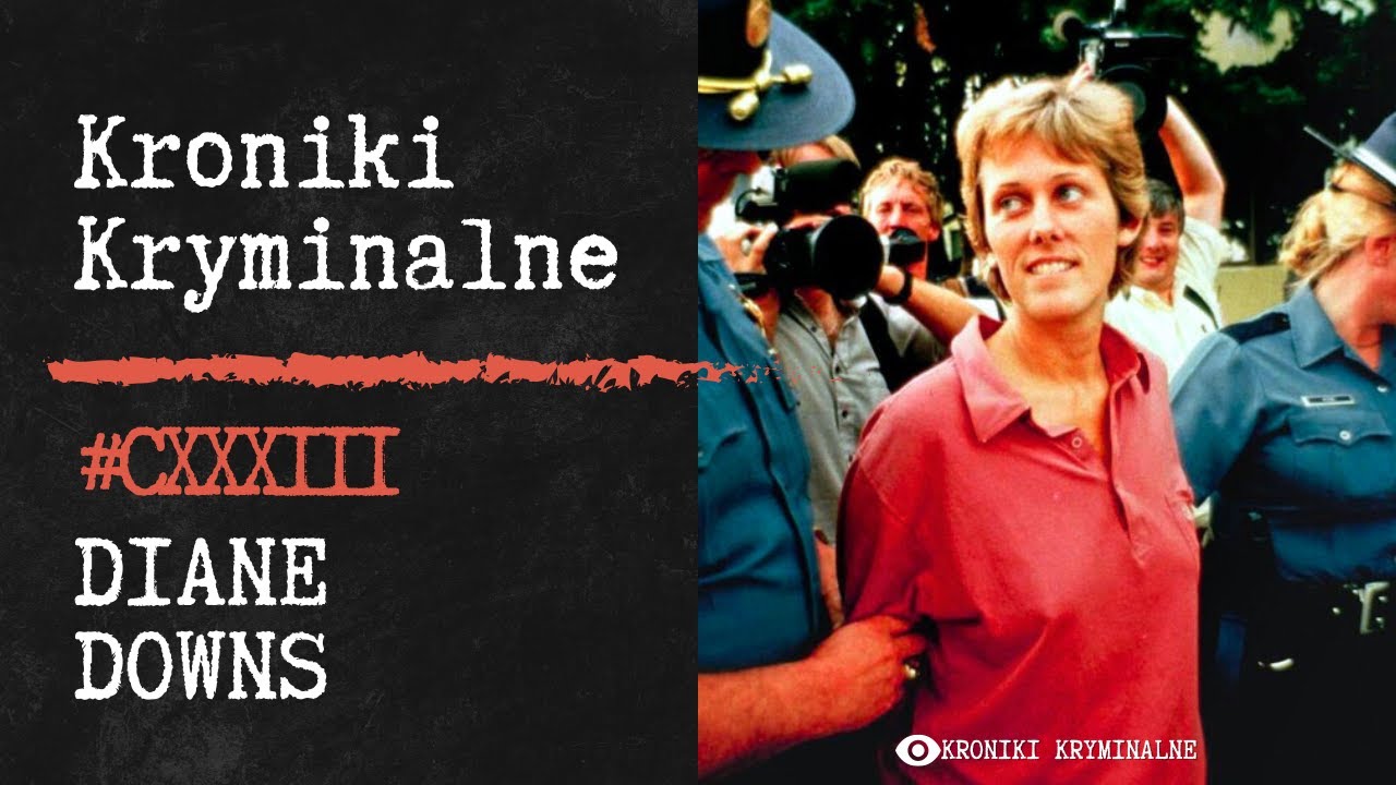 Tatuś nie chciał dzieci - Diane Downs | #133