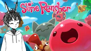 Cozy Game Night: Slime Rancher [1] | Lurking is always appreciated!