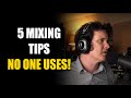 5 Mixing Tips No One Uses!