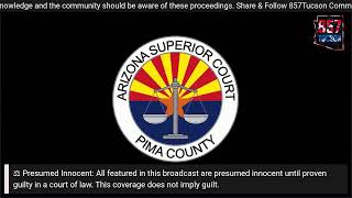 Live From Jail Initial Appearances After Arrest Tucson, Arizona 7.30.26 | JUSTICE FOR YOUTUBERS📱