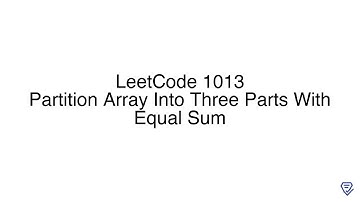 LeetCode 1013: Partition Array Into Three Parts With Equal Sum