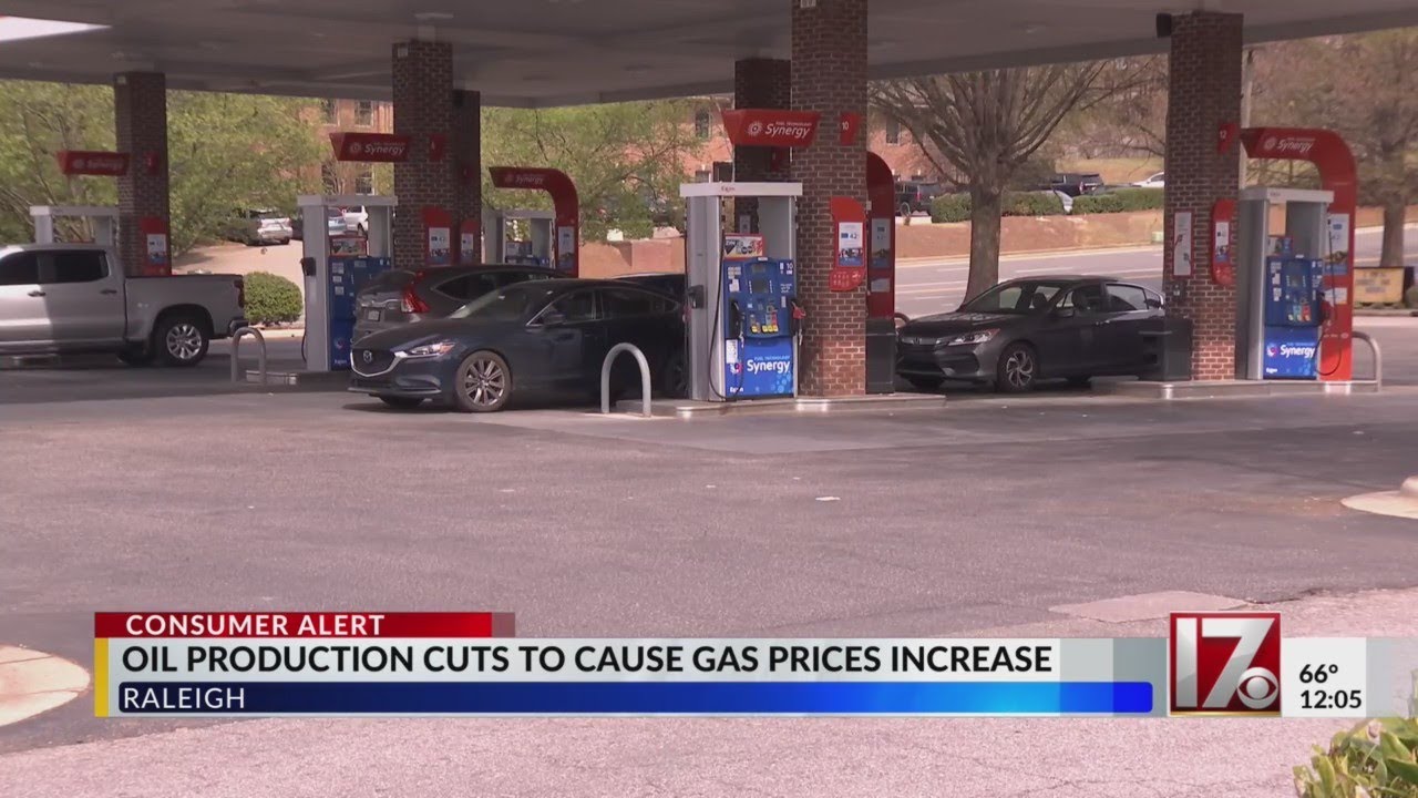 Oil production cuts to cause gas price increase in Raleigh YouTube