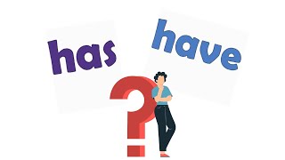 Has vs Have - English Grammar Basics
