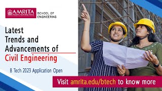 Latest Trends and Advancements of Civil Engineering | Amrita School of Engineering