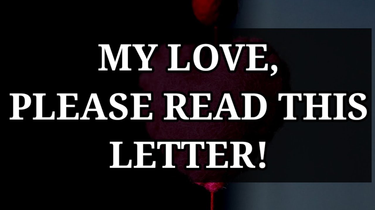 MY LOVE, PLEASE READ THIS LETTER!💌 ️😘😚 || Love Letters 💌👩‍ ️‍👨🤩🌹💝😘🫂💖 ...