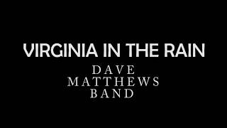 Watch Dave Matthews Band Virginia In The Rain video