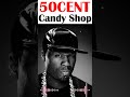 50 Cent Candy Shop Ft Olivia Best Hip Hop Mix 2024 Full Album N 01 50cent Candyshop Olivia