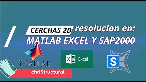 CERCHA 2D -MATLAB -EXCEL Y SAP2000