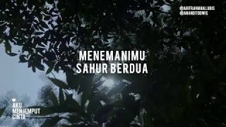 Menemanimu Sahur Berdua - Awas Baper