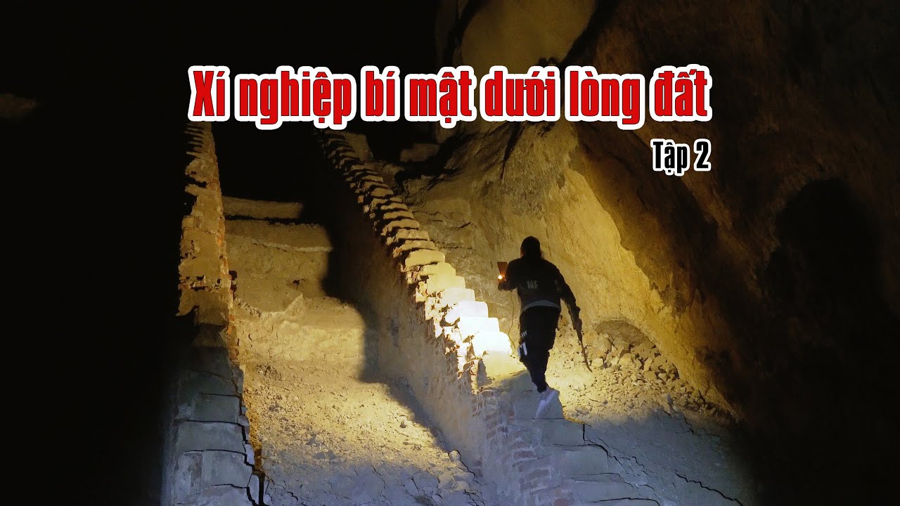 Phát hiện xí nghiệp Việt Trung bí mật trong lòng đất - Trung Quốc xây dựng ngay tại Lạng Sơn - Tập 2