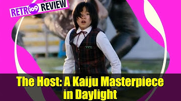The Host: A Kaiju Masterpiece in Daylight