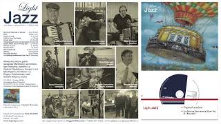 Light Jazz - первый альбом - I’m Getting Sentimental Over You (G. Bassman)