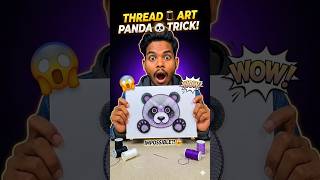 Amazing String Art Trick! 😱 Panda Making With Thread #shorts #ytshorts #experiment #facts #viral