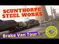 Scunthorpe Steel Works Internal Railway Brake Van Tour (A railway video UK Series)