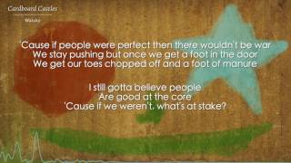 Cardboard Castles - Watsky (Lyrics)