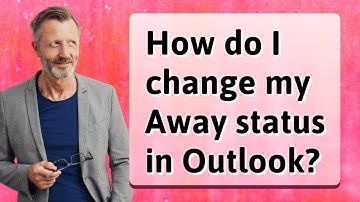 How do I change my Away status in Outlook?