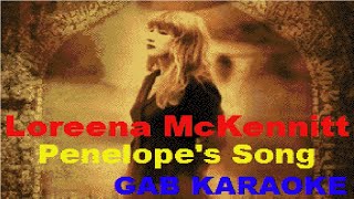 Loreena McKennitt - Penelope&#39;s Song - Karaoke Lyrics Instrumental