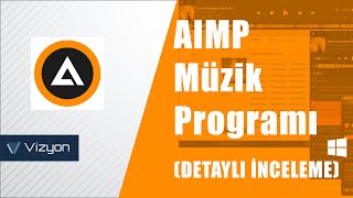 Aimp [ PC ] Programı Nedir ? Nasıl Kullanılır l DETAYLI İNCELEME