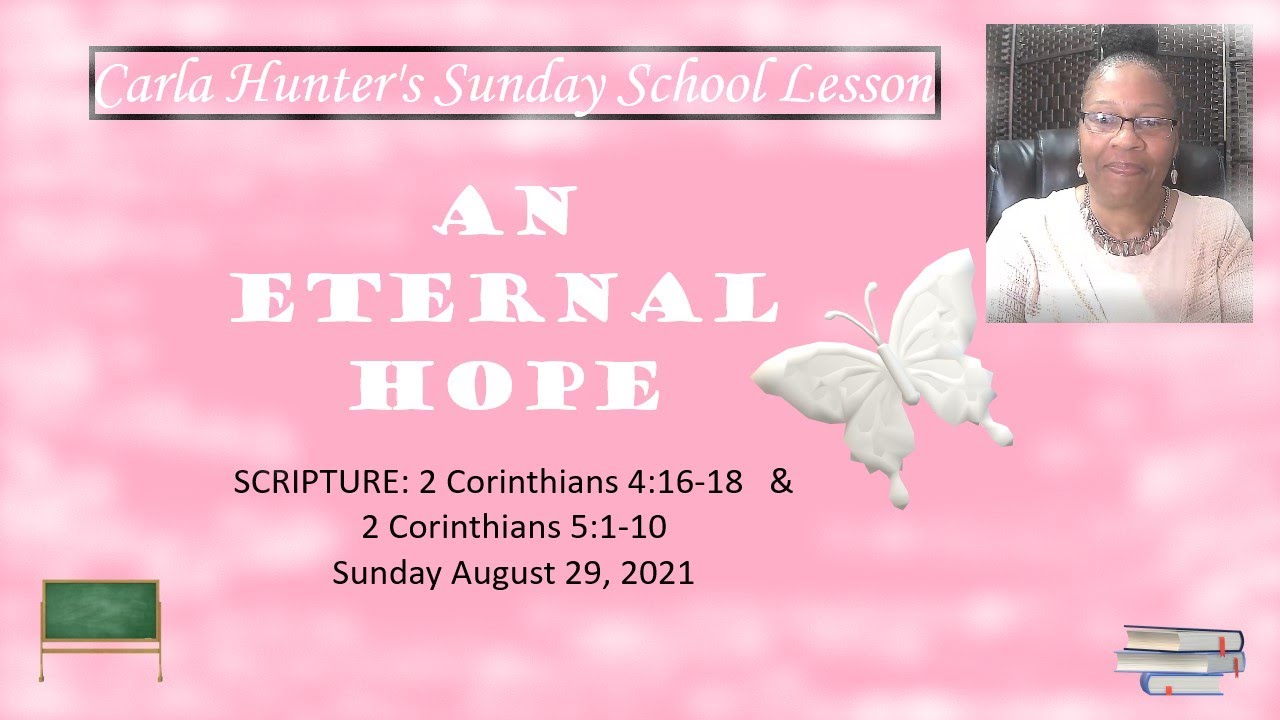 sunday-school-lesson-title-an-eternal-hope-2-corinthians-4-16-18-5-1