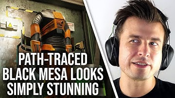 Black Mesa Path Traced - Huge Across-The-Board Upgrades