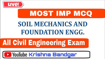 Soil Mechanics MCQ  || Civil Engineering MCQ || Foundation Engineering MCQ