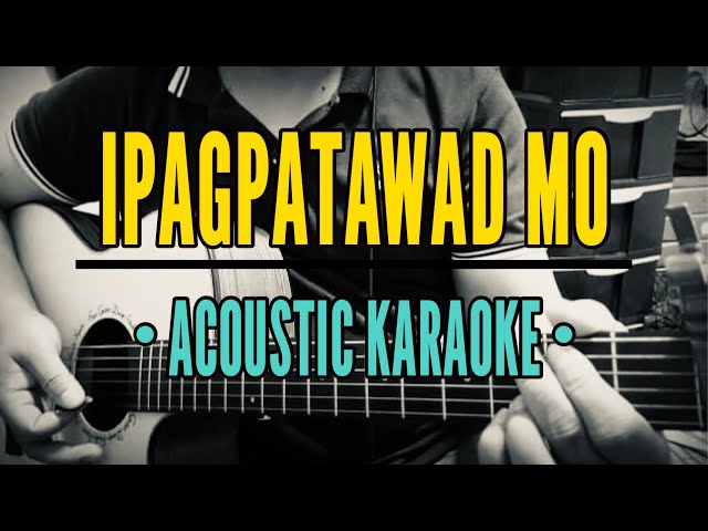 Ipagpatawad Mo - VST u0026 Company (Acoustic Karaoke) class=