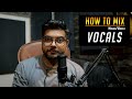 How to mix vocals 