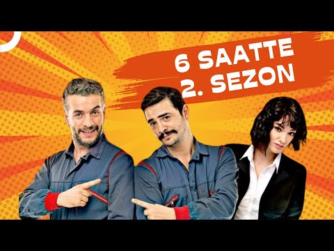 6 Saatte Kardeş Payı 2. Sezon