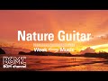 Relaxing Guitar Music - Stress Relief, Healing, Focus, Study - Easy Listening Music