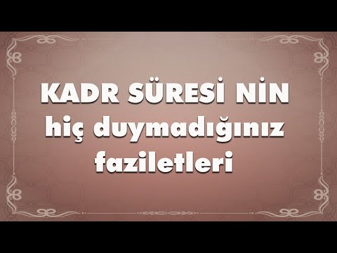 KADİR SÜRESİNİN FAZİLETİ