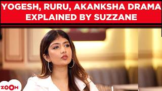 Suzzane reacts to Yogesh-Akanksha reunion rumours and reveals Akanksha’s soft spot for him | Ron screenshot 4