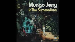 Mungo Jerry - In The Summertime (2023 Remaster)