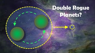 JWST Discovers Double Planets Without Stars In The Orion Nebula, But How Did They Form