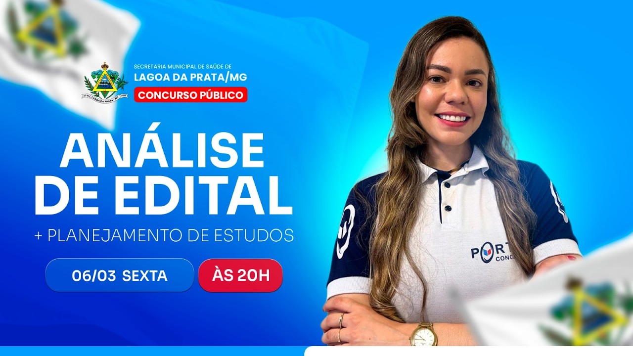 CONCURSO SMS LAGOA DA PRATA/MG: ANÁLISE DE EDITAL + PLANEJAMENTO DE ESTUDOS