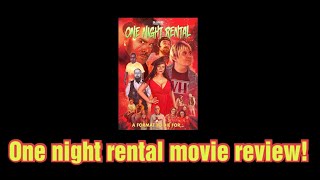 One night rental movie review!