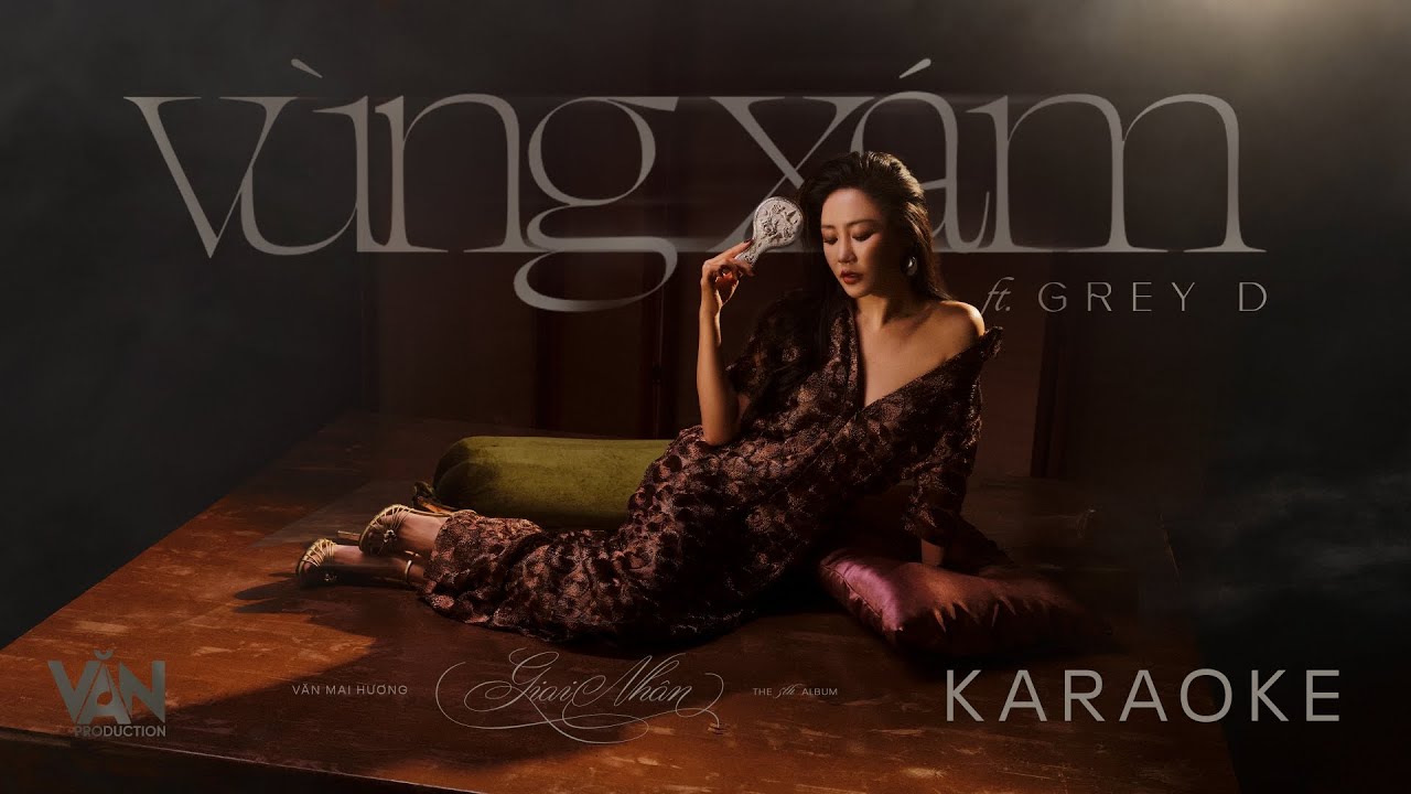 VĂN MAI HƯƠNG - VÙNG XÁM (feat. GREY D) | Official Beat