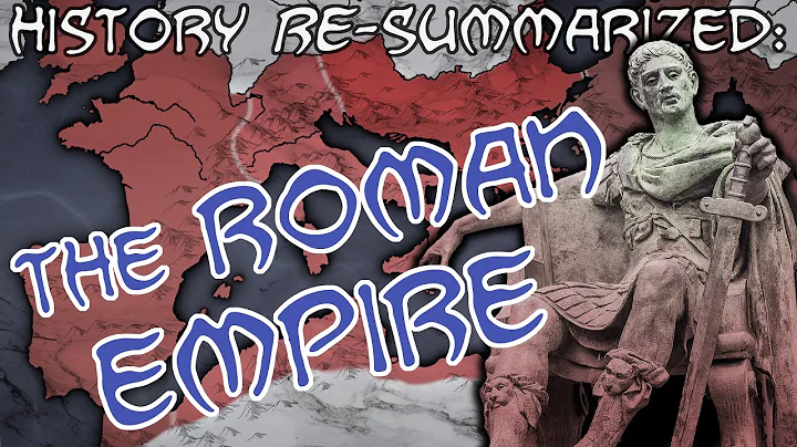 History Re-Summarized: The Roman Empire