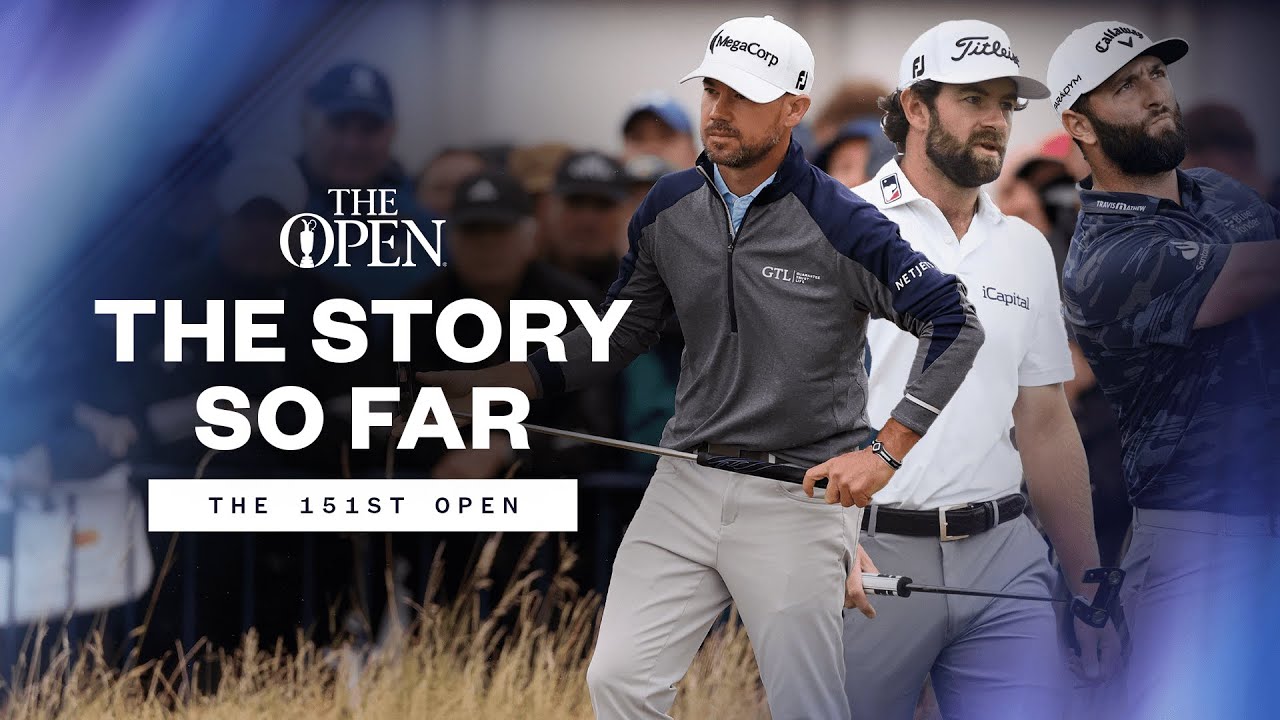 THE STORY SO FAR | The 151st Open At Royal Liverpool