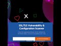 Top 5 tools to find TLS/SSL vulnerabilities