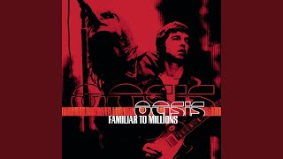 Video thumbnail of "Oasis - Cigarettes & Alcohol (Live at Wembley Stadium, 2000)"